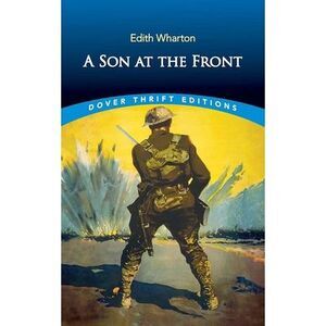 A Son at the Front -- Edith Wharton